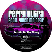 Ferry Ultra - Let Me Do My Thang