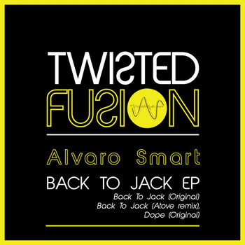 Alvaro Smart - Back To Jack EP