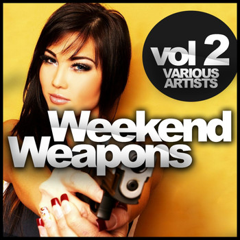 Various Artists - Weekend Weapons, Vol. 2