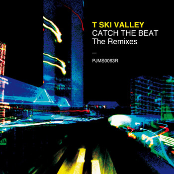 T Ski Valley - Catch the Beat - The Remixes
