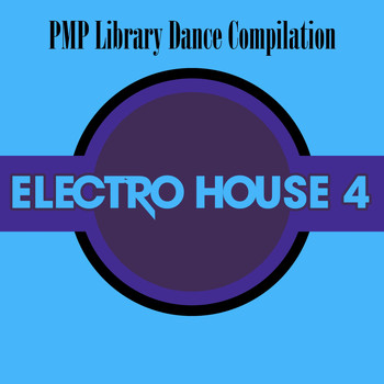 Various Artists - PMP Library Dance Compilation Electro House, Vol. 4