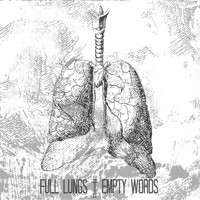Black Art - Full Lungs | Empty Words