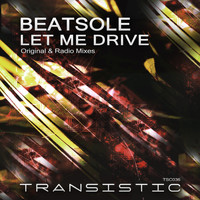 Beatsole - Let Me Drive