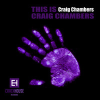 Craig Chambers - This Is Craig Chambers