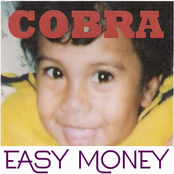 Cobra - Easy Money (Explicit)
