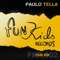 Paulo Tella - Fun Kid