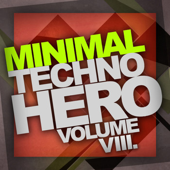 Various Artists - Minimal Techno Hero, Vol. 8