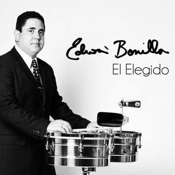 Edwin Bonilla - El Elegido - Single