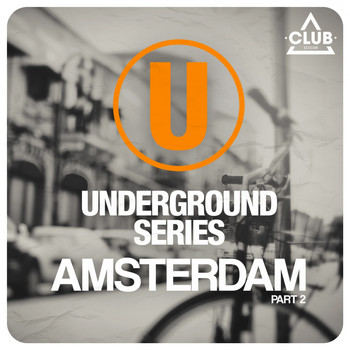 Various Artists - Underground Series Amsterdam, Pt. 2