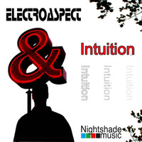 Electroaspect - Intuition, Pt. 2