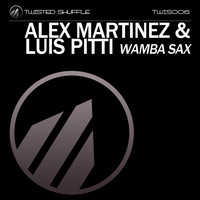 Alex Martinez & Luis Pitti - Wamba Sax