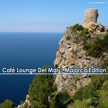 Various Artists - Café Lounge del Mar (Majorca Edition)