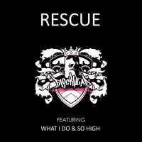 Rescue - So High