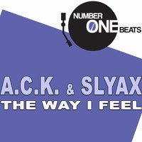 A.c.k. & Slyax - The Way I Feel