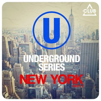 Various Artists - Underground Series New York, Pt. 2