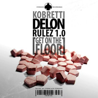 Kobretti - Delon Rulez 1.0 (Get On the Floor)
