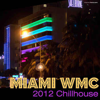 Various Artists - Miami WMC 2012 Chillhouse