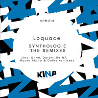 Loquace - Synthologie The Remixes
