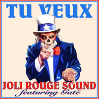 Joli Rouge Sound - Tu veux