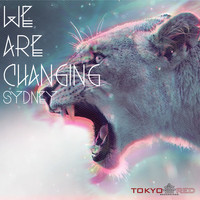 Sydney - We Are Changing