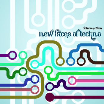Various Artists - New Faces of Techno, Vol. 16