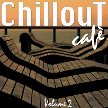 Various Artists - Chillout Cafè, Vol. 2