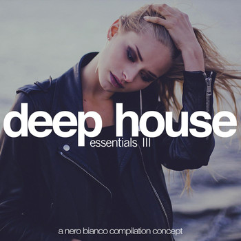 Various Artists - Deep House Essentials, Vol. 3