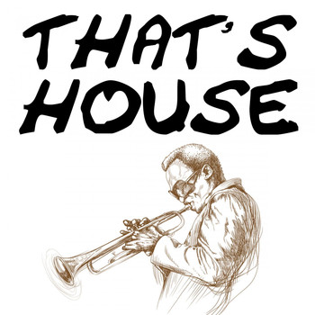 Various Artists - That's House