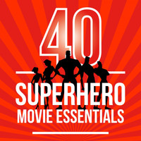 Movie Sounds Unlimited - 40 Superhero Movie Essentials