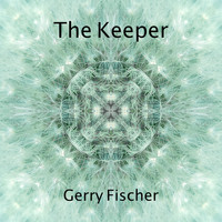 Gerry Fischer - The Keeper