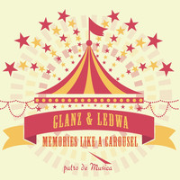 Glanz & Ledwa - Memories Like a Carousel