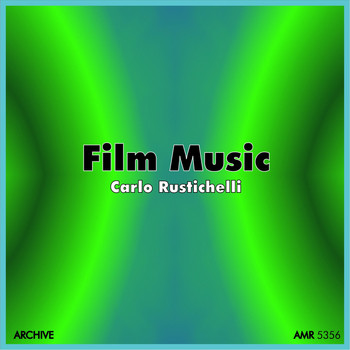 Carlo Rustichelli - Film Music