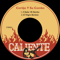 Cortijo Y Su Combo - A Bailar Mi Bomba
