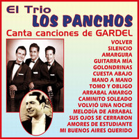 Los Panchos - El Trio los Panchos Canta Canciones de Gardel