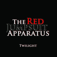 The Red Jumpsuit Apparatus - Twilight