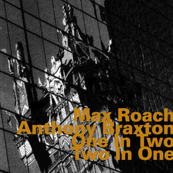 Max Roach - One in Two - Two in One (Live)