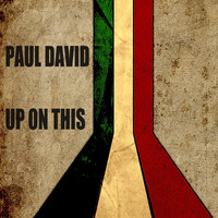 Paul David - Up on This