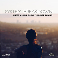 System Breakdown - I Need a Sign, Baby / Summer Ending