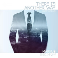 Markus Teschner - There Is Another Way (Club Sounds)