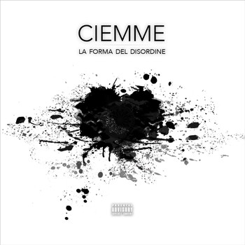 Ciemme - La Forma Del Disordine