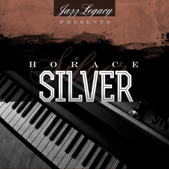 Horace Silver - Jazz Legacy (The Jazz Legends)