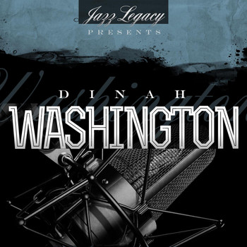 Dinah Washington - Jazz Legacy (The Jazz Legends)