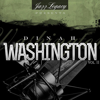 Dinah Washington - Jazz Legacy, Vol. 2 (The Jazz Legends)