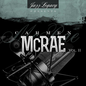 Carmen McRae - Jazz Legacy, Vol. 2 (The Jazz Legends)