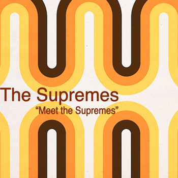 The Supremes - Meet the Supremes (Original Album)