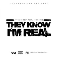 Cory Gunz - They Know I'm Real (feat. Cory Gunz)