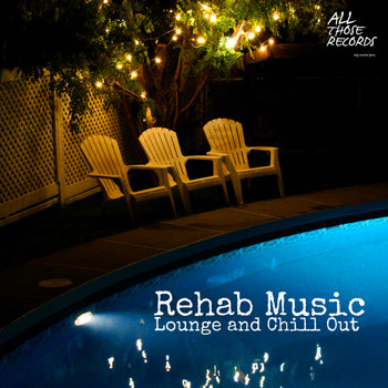 Various Artists - Rehab Music (Lounge and Chill Out)