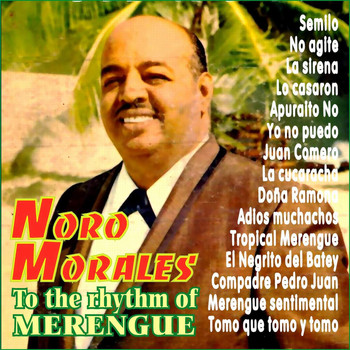 Noro Morales - To The Rhythm Of Merengue With Noro Morales