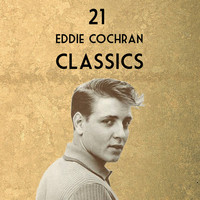 Eddie Cochran - Twenty-One Eddie Cochran Classics