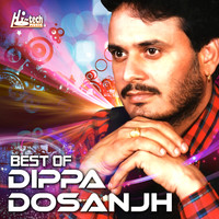 Dippa Dosanjh - Best of Dippa Dosanjh